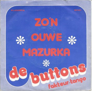 De Buttons ‎– Zo'n Ouwe Mazurka - 0