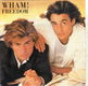 Wham! ‎– Freedom (1984) - 0 - Thumbnail