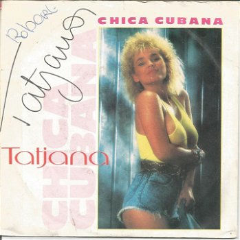 Tatjana ‎– Chica Cubana (1988) - 0