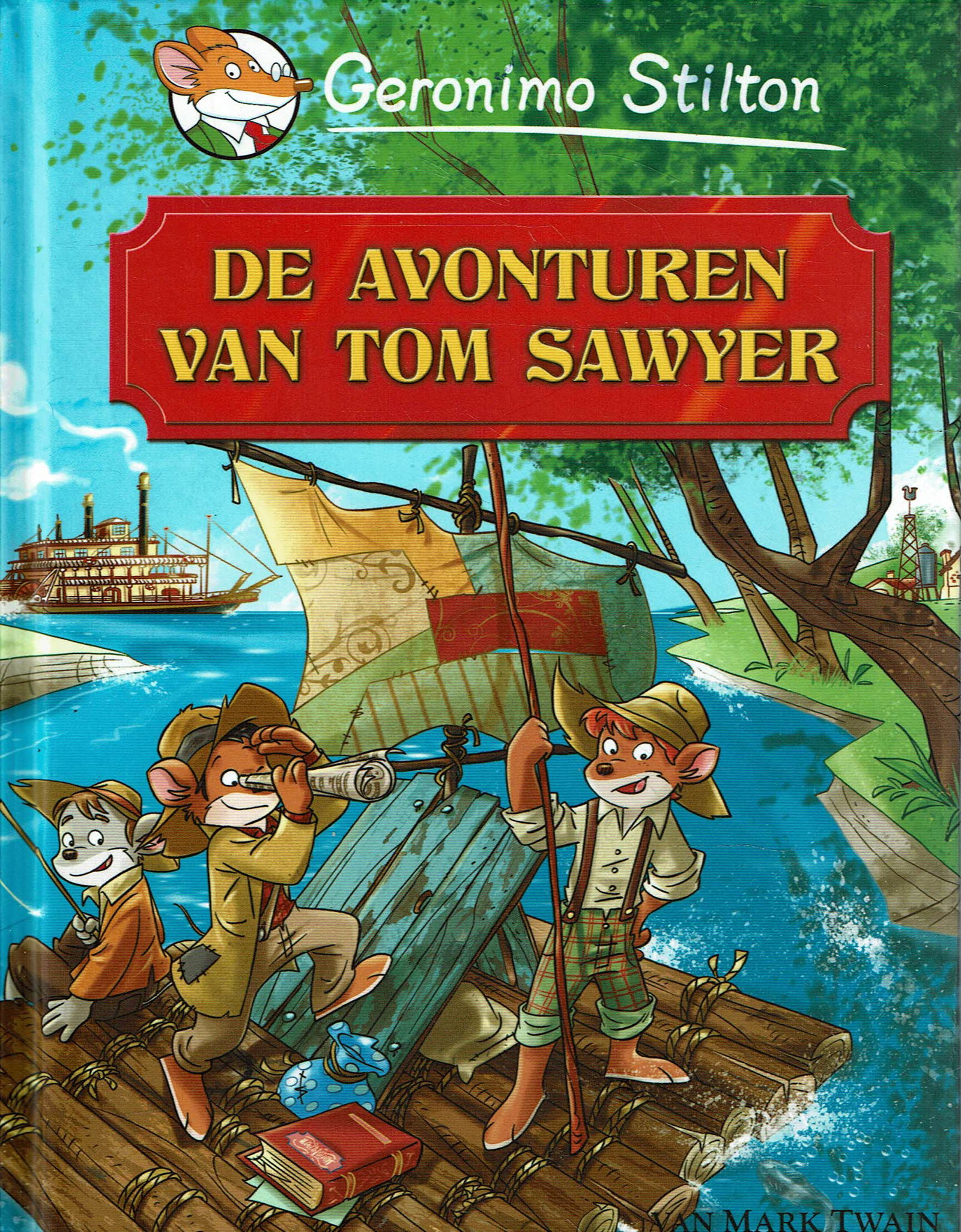 Geronimo Stilton = De avonturen van Tom Sawyer - hardcover - nr. 1