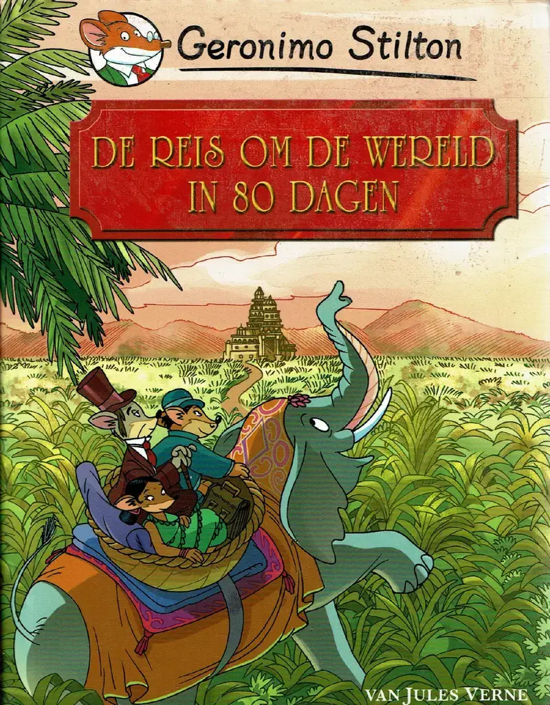 Geronimo Stilton = Reis om de wereld in 80 dagen - hardcover - nr. 1