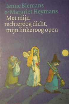 Met mijn rechteroog dicht, mijn linkeroog open - 0