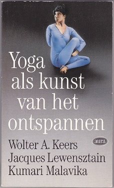 Wolter Keers e.a.: Yoga als kunst van het ontspannen