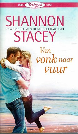 VERKOCHT Shannon Stacey = Van vonk naar vuur - HQN feelgood 27