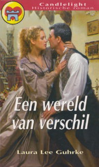 CL 815: Laura Lee Guhrke - Een Wereld Van Verschil - nr. 1