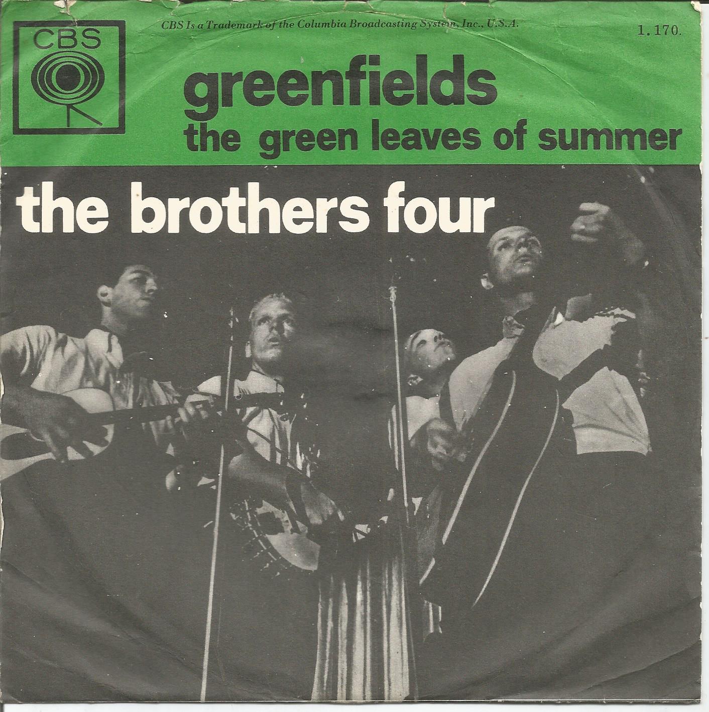 The Brothers Four – Greenfields / The Green Leaves Of Summer - nr. 1