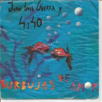 Juan Luis Guerra Y 4;40 ‎– Burbujas De Amor (1990) - 0