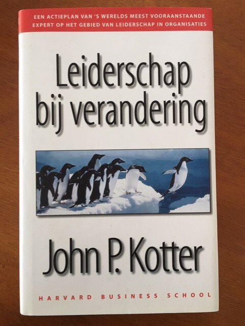 Leiderschap bij verandering - John P. Kotter - nr. 1