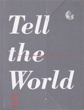 Tell the World. World Press Foto 2009 - 0