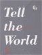 Tell the World. World Press Foto 2009 - 0 - Thumbnail