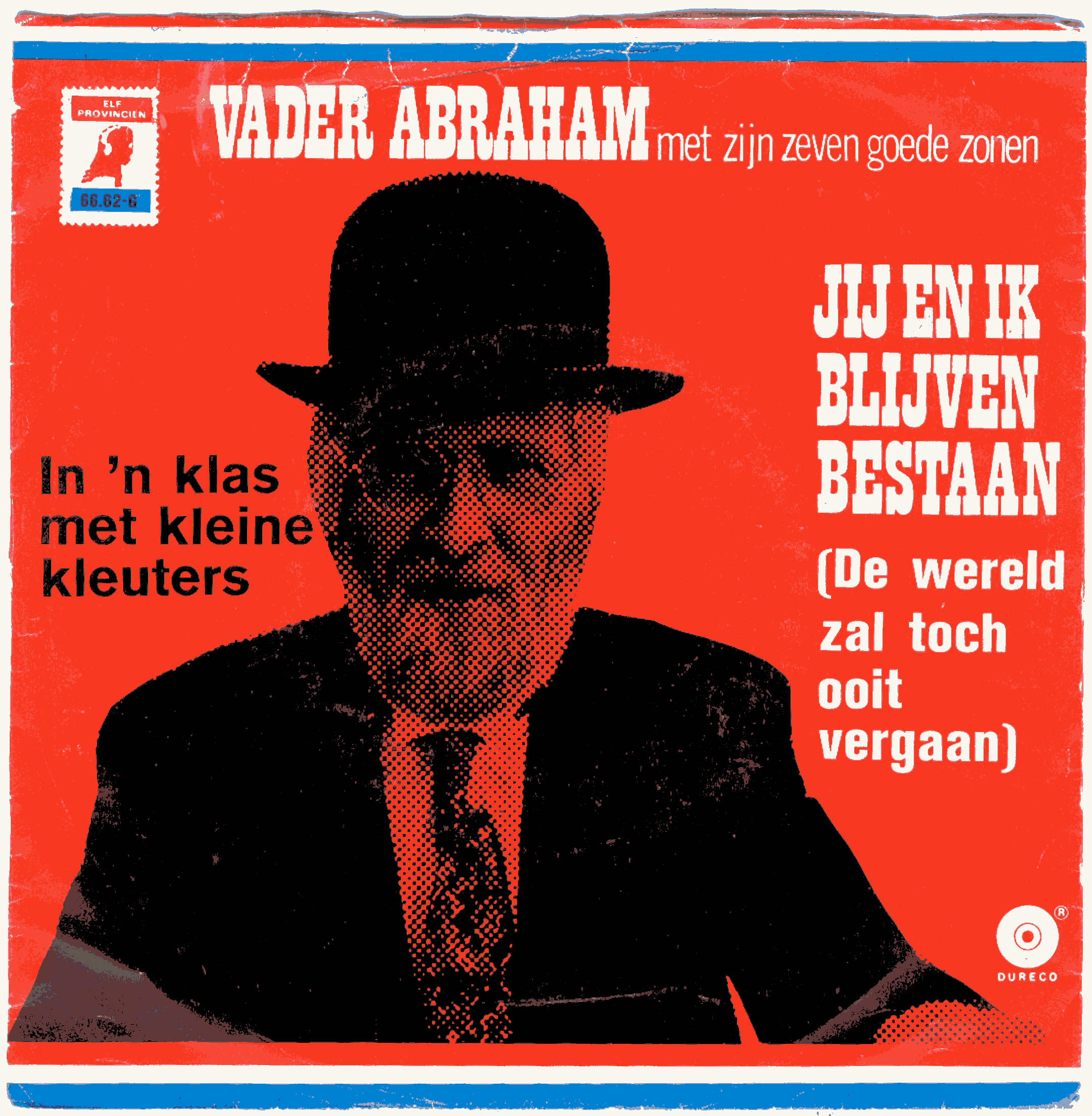 Vader Abraham Met Zijn Zeven Goede Zonen – Jij En Ik Blijven Bestaan (1971) - nr. 1