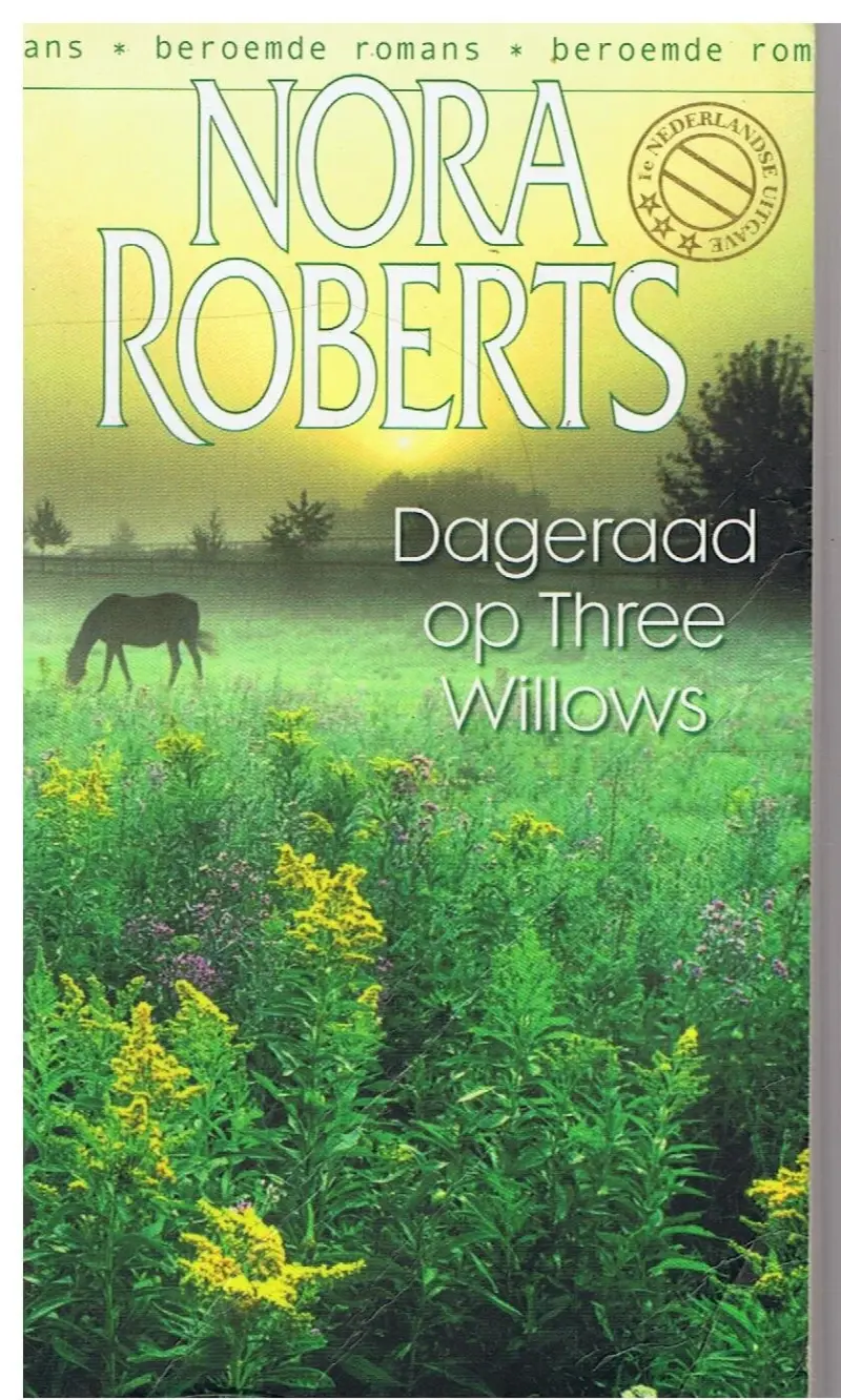 VERKOCHT Nora Roberts = Dageraad op Three Willows - nr. 1