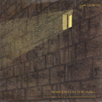 Mike Oldfield And Roger Chapman ‎– Shadow On The Wall (Vinyl/Single 7 Inch) - 0