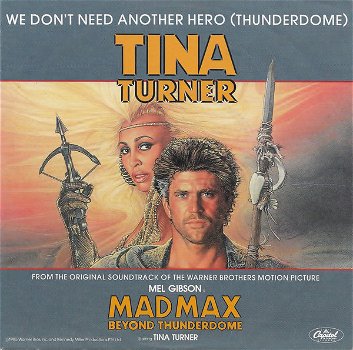 Tina Turner ‎– We Don't Need Another Hero Thunderdome (Vinyl/Single 7 Inch) - 0