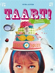 Petra Achtien  -  Taart !  (Hardcover/Gebonden) 