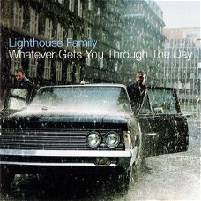 Lighthouse Family ‎– Whatever Gets You Through The Day  (CD)