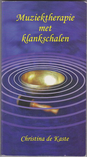 Christina Kaste: Muziektherapie met klankschalen - nr. 1