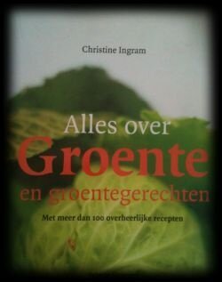 Alles over groete en groentegerechten, Christine Ingram - 0