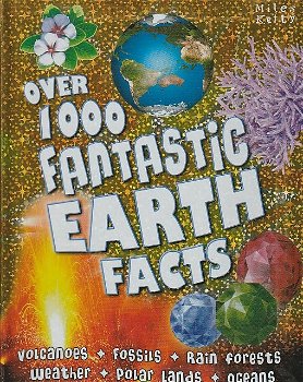 OVER 1000 FANTASTIC EARTH FACTS - Belinda Gallagher - 0