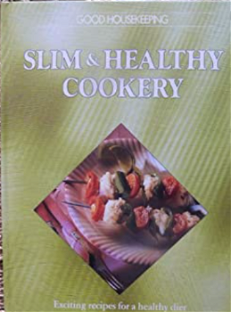Slim and healthy cookery, Good Housekeeping - 0