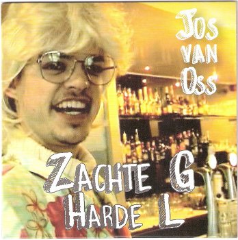Jos Van Oss ‎– Zachte G Harde L (1 Track CDSingle) - 0