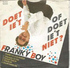 Franky Boy – Doet Ie 't Of Doet Ie 't Niet? (1989)