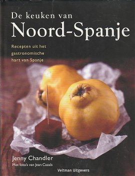 Chandler, J. - De keuken van Noord-Spanje / recepten uit het gastronomische hart van Spanje - 0