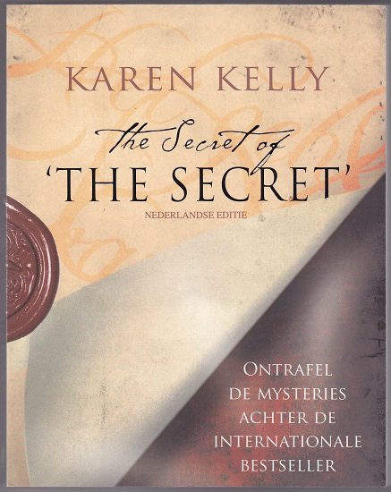 Karen Kelly: The Secret of 'The Secret' - nr. 1