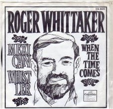 Roger Whittaker ‎– Mexican Whistler (1967)