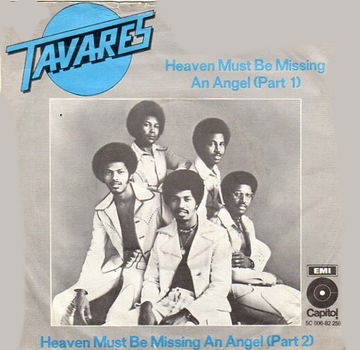 Tavares ‎– Heaven Must Be Missing An Angel (1976) - 0