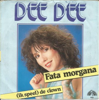 Dee Dee ‎– (Ik Speel) De Clown / Fata Morgana (1986) - 0