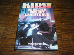 Kirst- De helden van het laatste uur