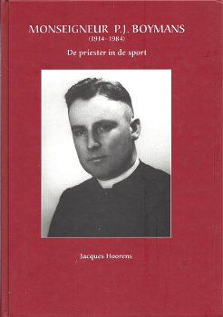 Jacques Hoorens - Monseigneur Peter Joseph Boymans 1914-1984 (Hardcover/Gebonden) Nieuw - 0