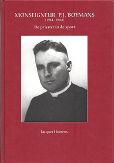 Jacques Hoorens  -  Monseigneur Peter Joseph Boymans 1914-1984  (Hardcover/Gebonden)  Nieuw