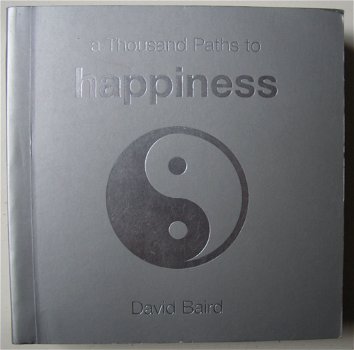 David Baird a Thousand Paths to happiness zeer mooie staat - 1