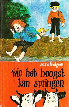WIE HET HOOGST KAN SPRINGEN - Astrid Lindgren - 0