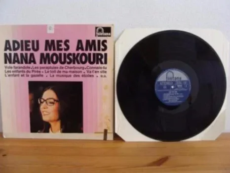 NANA MOUSKOURI - ADIEU MES AMIS uit 1971 Label : Fontana 6499 977 - 0