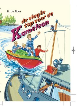 Hotze de Roos – De Vlag In Top Voor De Kameleon (Hardcover/Gebonden)