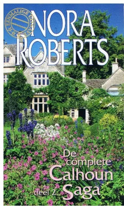 Nora Roberts = Complete Calhoun saga 2