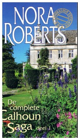 Nora Roberts = Complete Calhoun saga 1