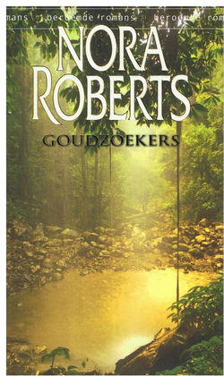 Nora Roberts = Goudzoekers