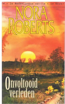 Nora Roberts = Onvoltooid verleden