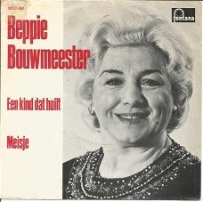 Beppie Bouwmeester ‎– Een Kind Dat Huilt (1973)