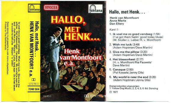 Hallo met Henk Henk van Montfoort e.a. 12 nrs cassette ZGAN - 1