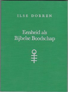 Ilse Dorren: Eenheid als Bijbelse boodschap