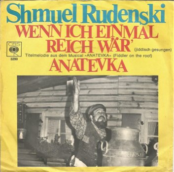 Shmuel Rudenski ‎– Wenn Ich Einmal Reich Wär / Anatevka - 0