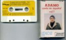 Adamo Canta en Espanol vol. 1 cassette made in SPAIN ZGAN - 0 - Thumbnail