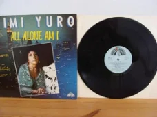 TIMI YURO - All alone am I uit 1981 Label : Dureco Benelux - 77.011 