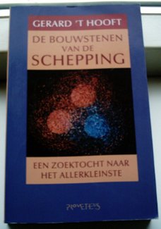 Gerard 't Hooft:Bouwstenen van de schepping(9053334971).