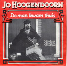 Jo Hoogendoorn ‎– De Man Kwam Thuis (1983)